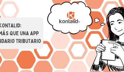 Kontalid: Más que una APP de calendario tributario, una Plataforma integral para hacer más simples las cosas para los que cuentan